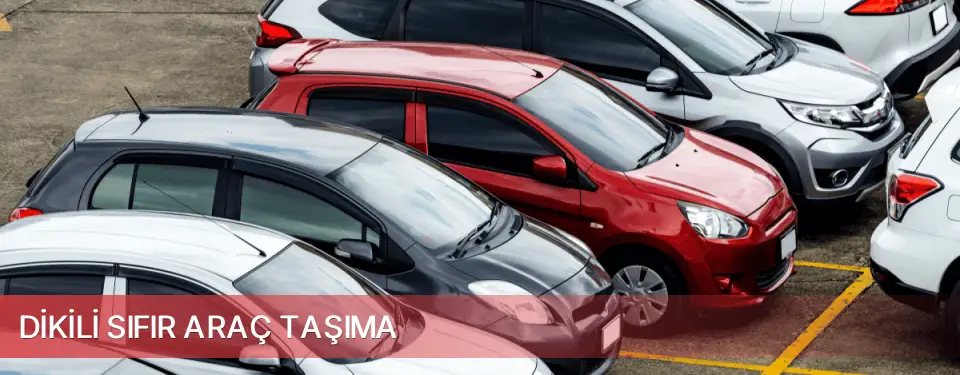 Dikili İlçemi Sıfır Araç Taşıma